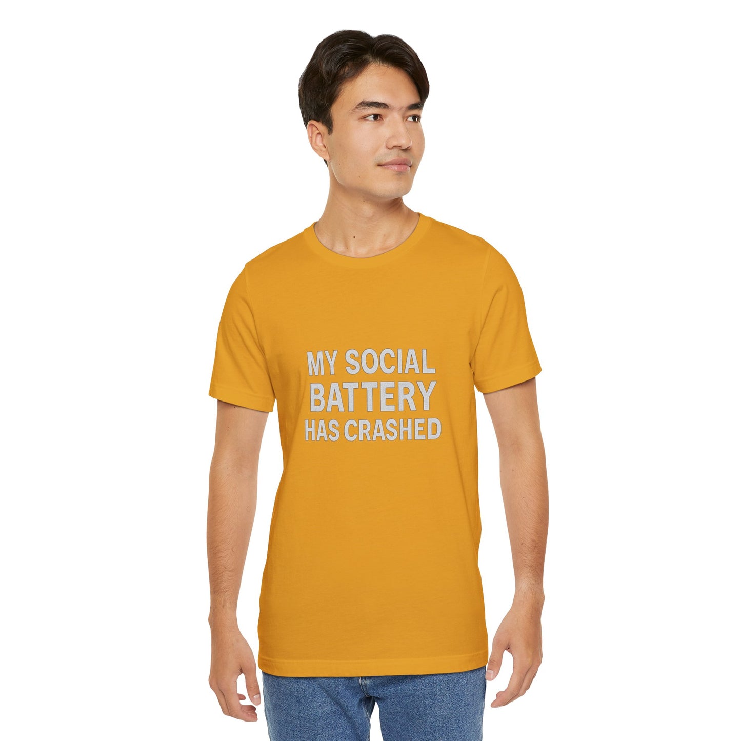 My Social Battery Has Crushed Unisex Jersey Short Sleeve Tee T-shirt