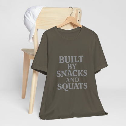 Built By Snacks And Squats Gym Humor Unisex Jersey Short Sleeve Tee T-shirt