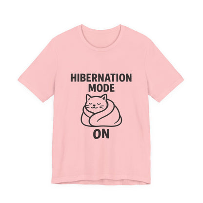 Hibernation Mode On Cat Unisex Jersey Short Sleeve Tee T-shirt