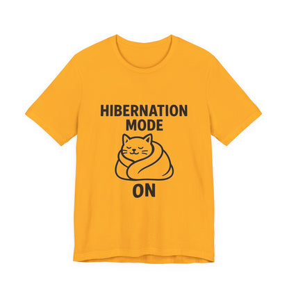 Hibernation Mode On Cat Unisex Jersey Short Sleeve Tee T-shirt