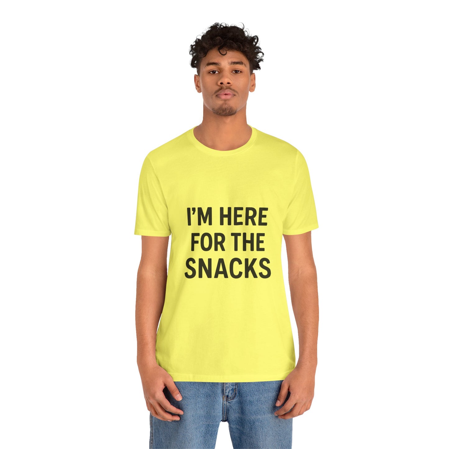 I'm Here For The Snacks Unisex Jersey Short Sleeve Tee T-shirt