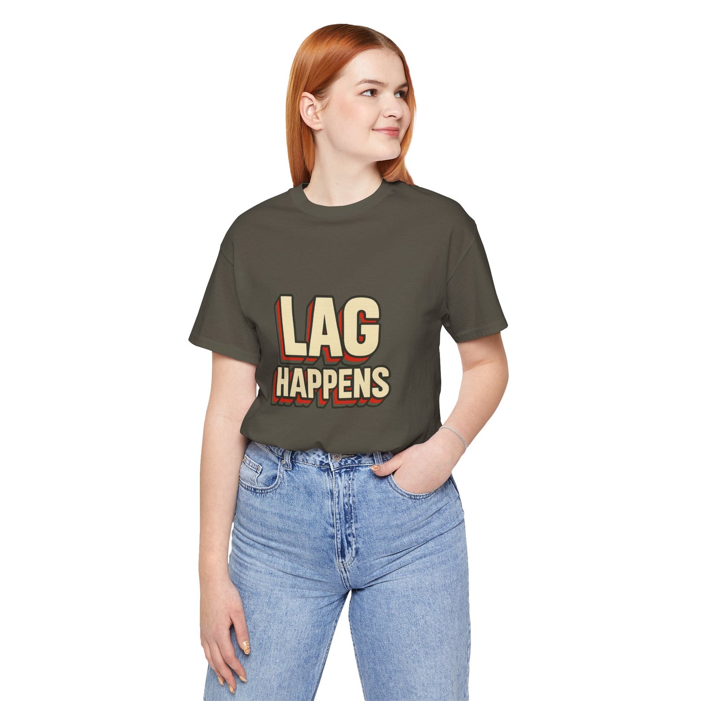 Lag Happens Gamers Humor Unisex Jersey Short Sleeve Tee T-shirt