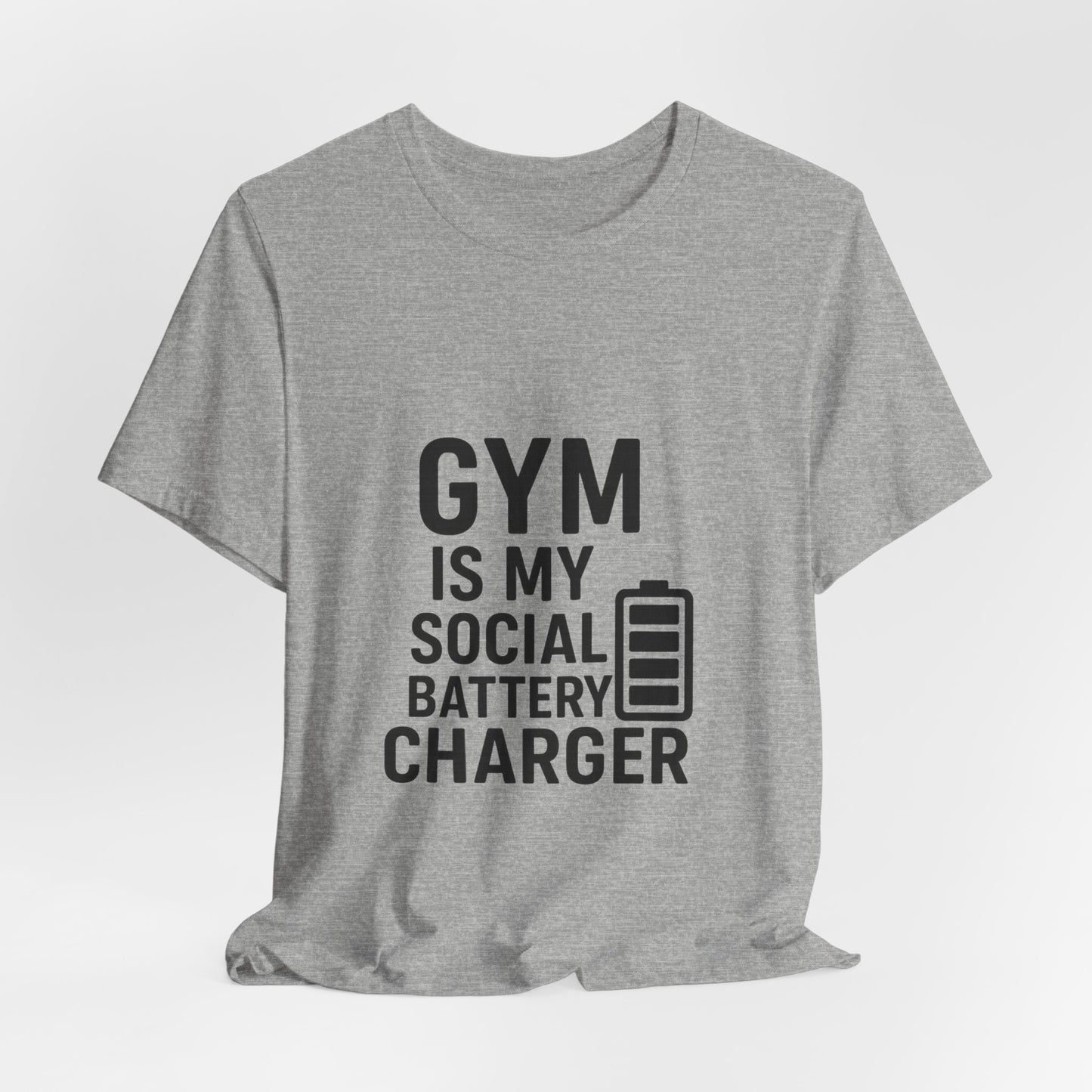 Gym Is My Social Battery Bar Unisex Jersey Short Sleeve Tee T-shirt