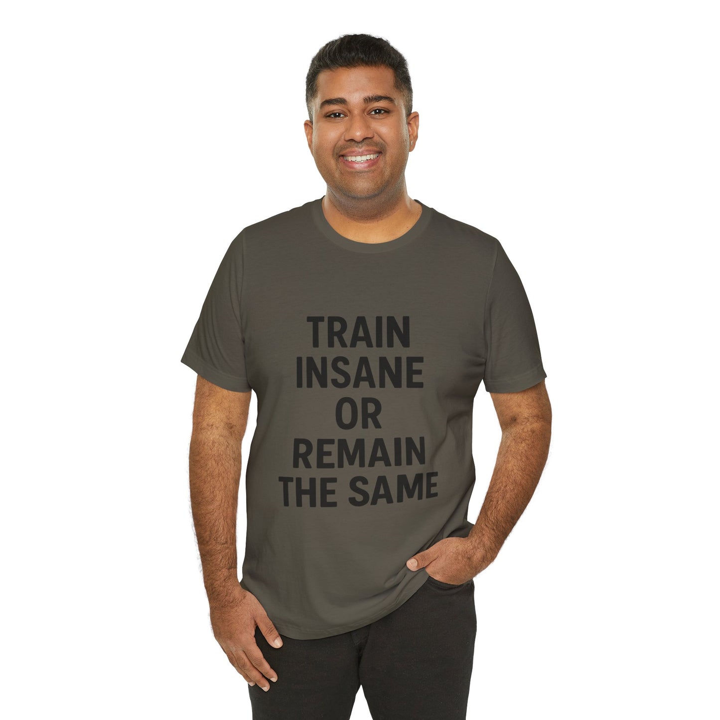 Train Insane Unisex Jersey Short Sleeve Tee T-shirt