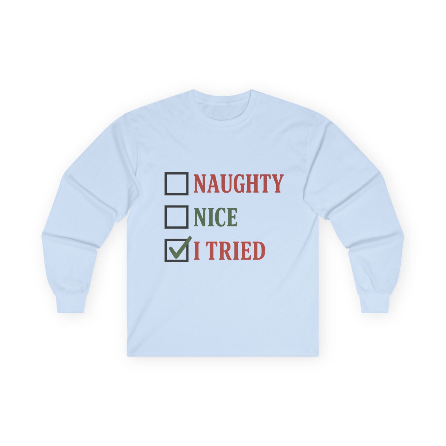 Naughty or Nice Christmas Unisex Ultra Cotton Long Sleeve Tee T-shirt
