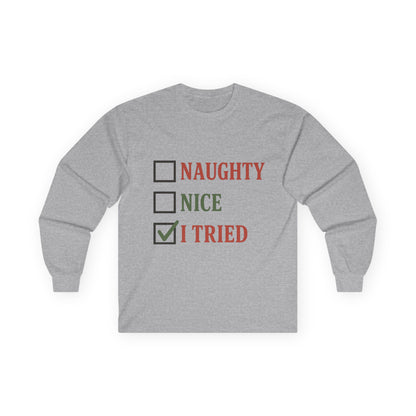 Naughty or Nice Christmas Unisex Ultra Cotton Long Sleeve Tee T-shirt
