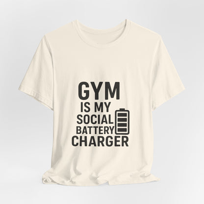 Gym Is My Social Battery Bar Unisex Jersey Short Sleeve Tee T-shirt