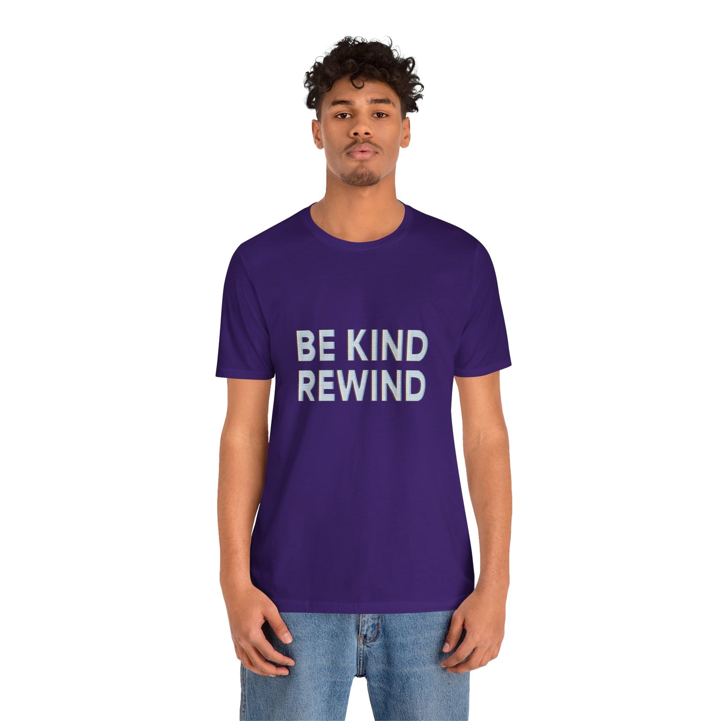 Be Kind Rewind Unisex Jersey Short Sleeve Tee T-shirt