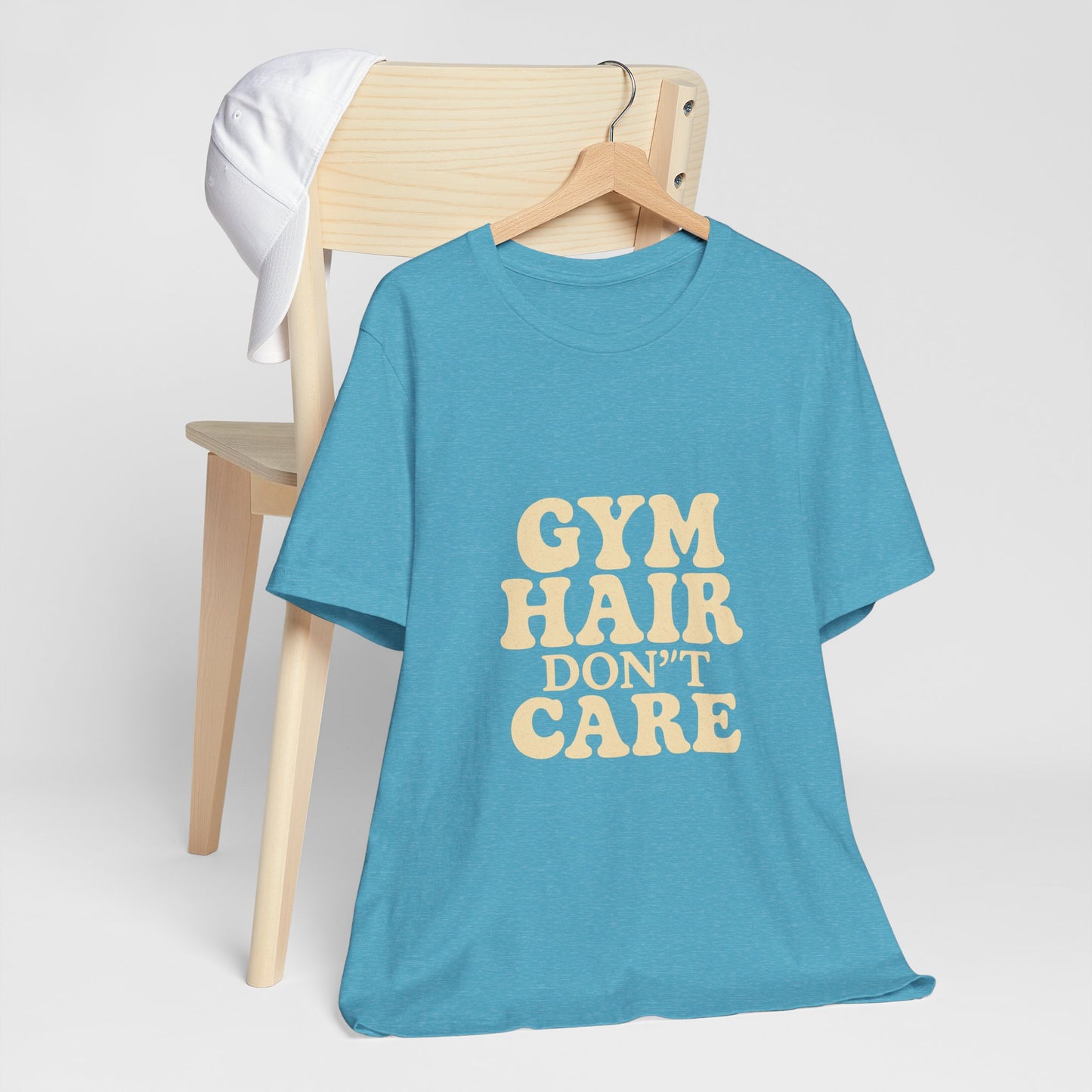 Gym Hair Don't Care Unisex Jersey Short Sleeve Tee T-shirt