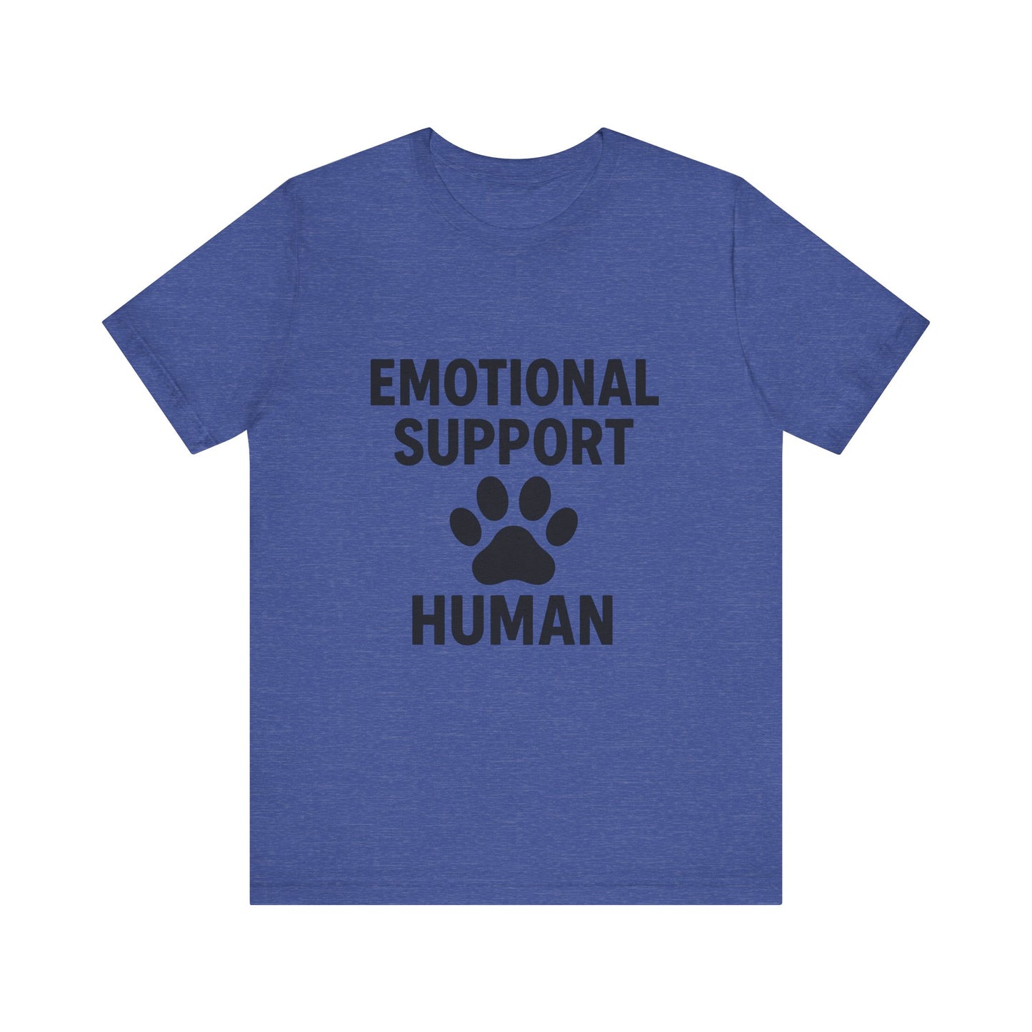 Emotional Human Support Unisex Jersey Short Sleeve Tee T-shirt