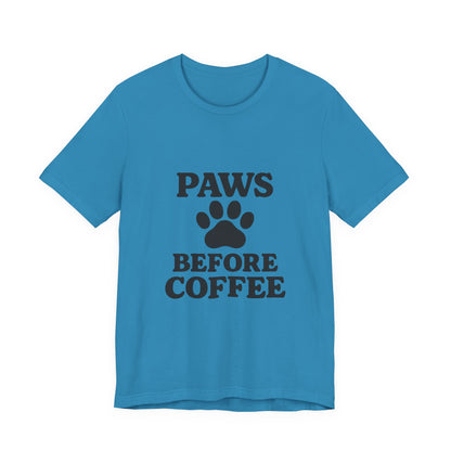 Paws Before Coffee Unisex Jersey Short Sleeve Tee T-shirt
