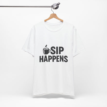 Sip Happens Minimal Edition Unisex Jersey Short Sleeve Tee T-shirt