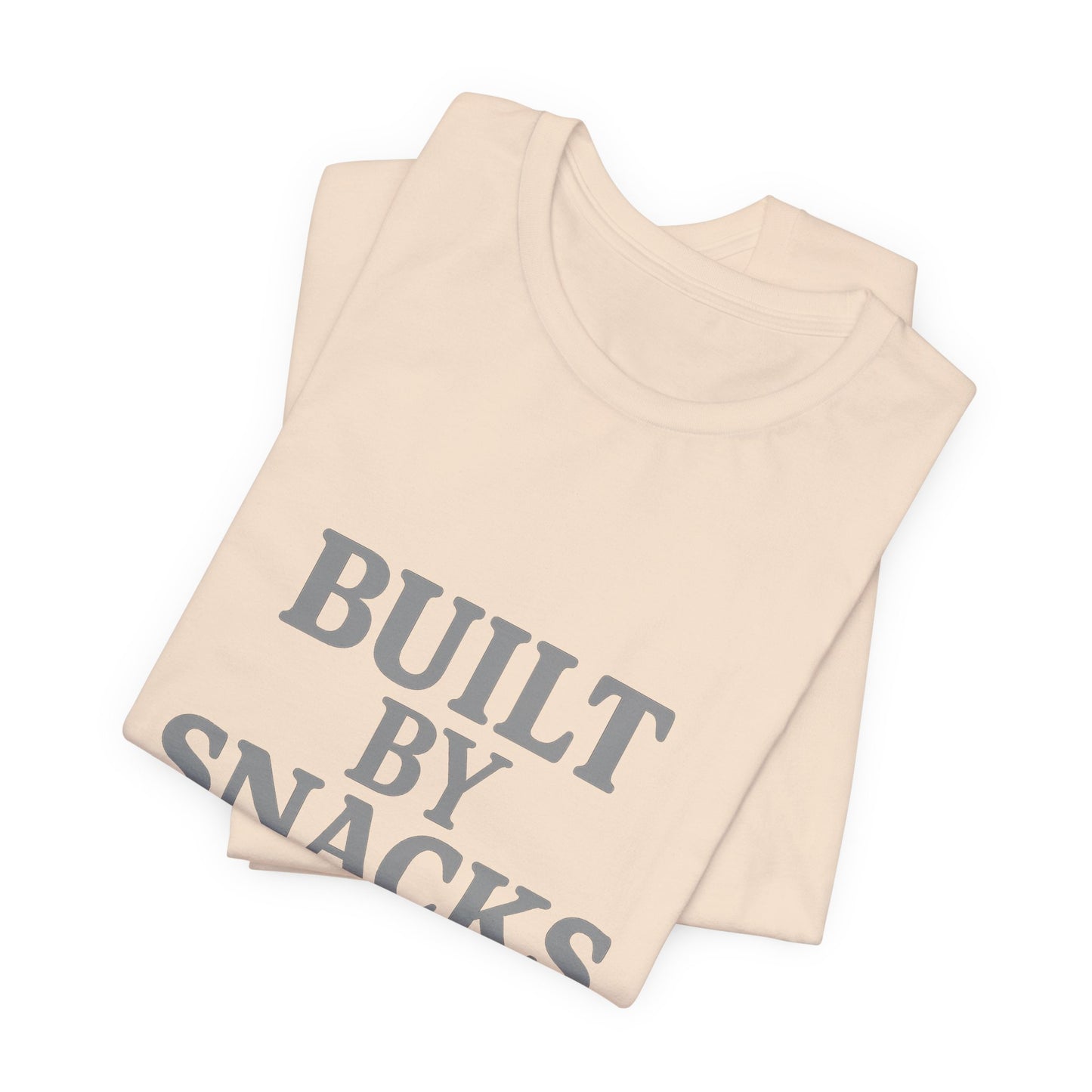Built By Snacks And Squats Gym Humor Unisex Jersey Short Sleeve Tee T-shirt