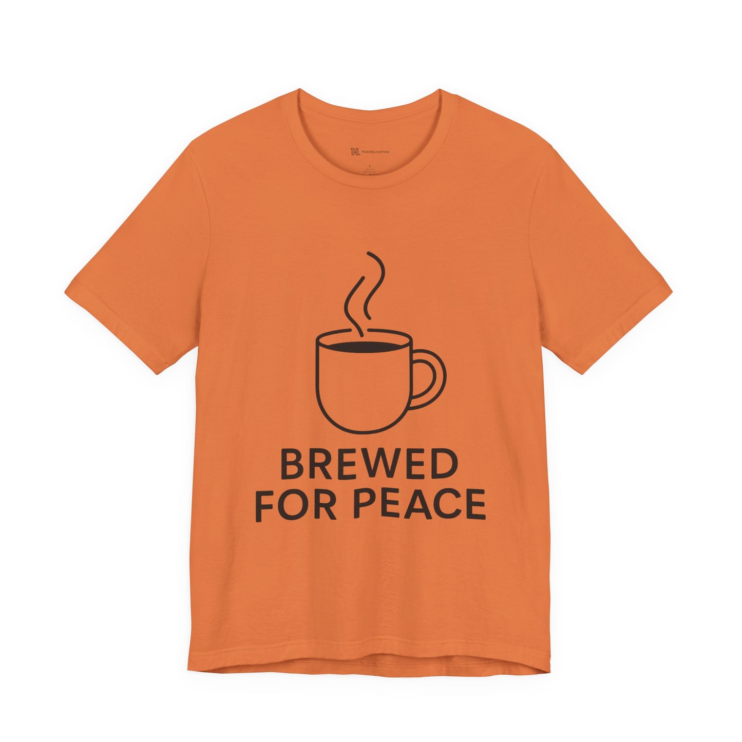 Brewed For Peace Coffee Humor Unisex Jersey Short Sleeve Tee T-shirt