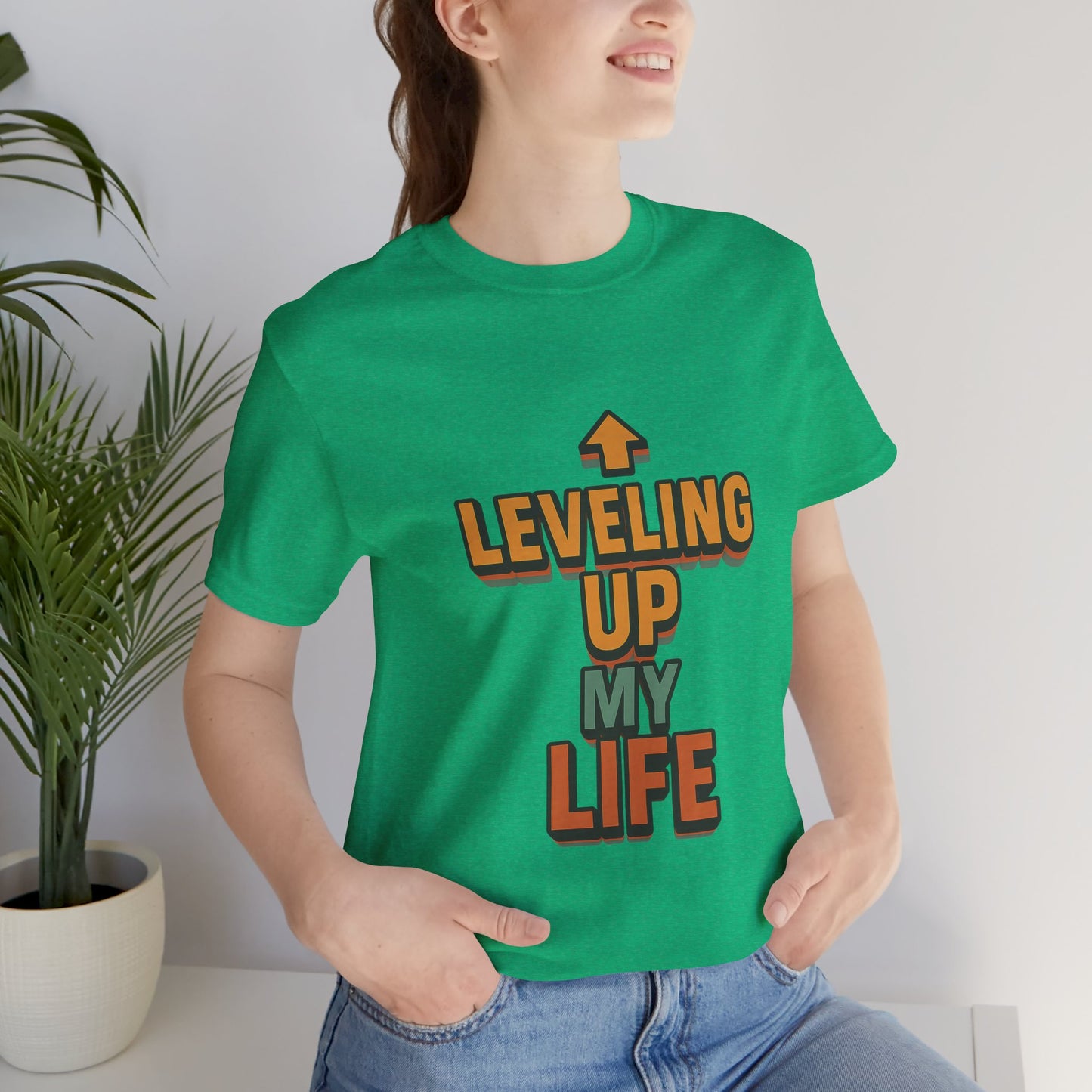 Leveling Up My Life Unisex Jersey Short Sleeve Tee T-shirt