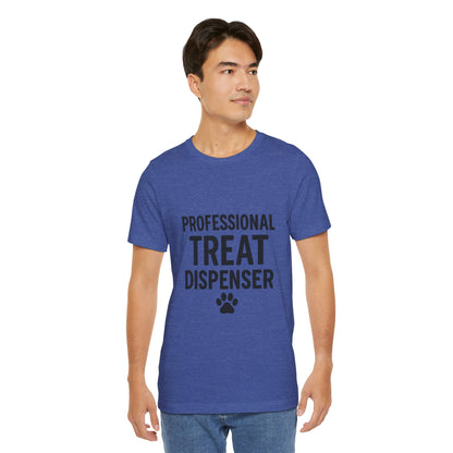 Professional Treat Dispenser Unisex Jersey Short Sleeve Tee T-shirt