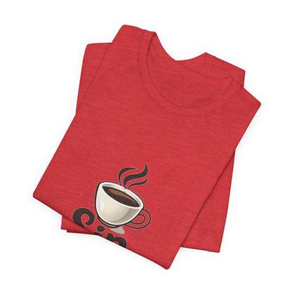 Sip Happens Coffee Cup Unisex Jersey Short Sleeve Tee T-shirt