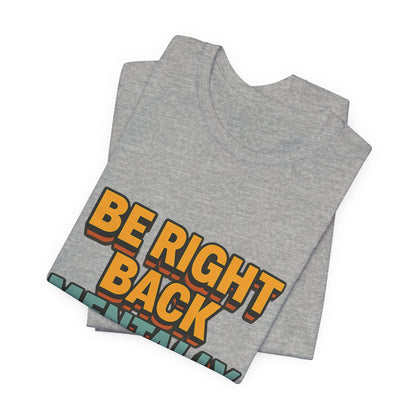 Mentally On Vacation Unisex Jersey Short Sleeve Tee T-shirt