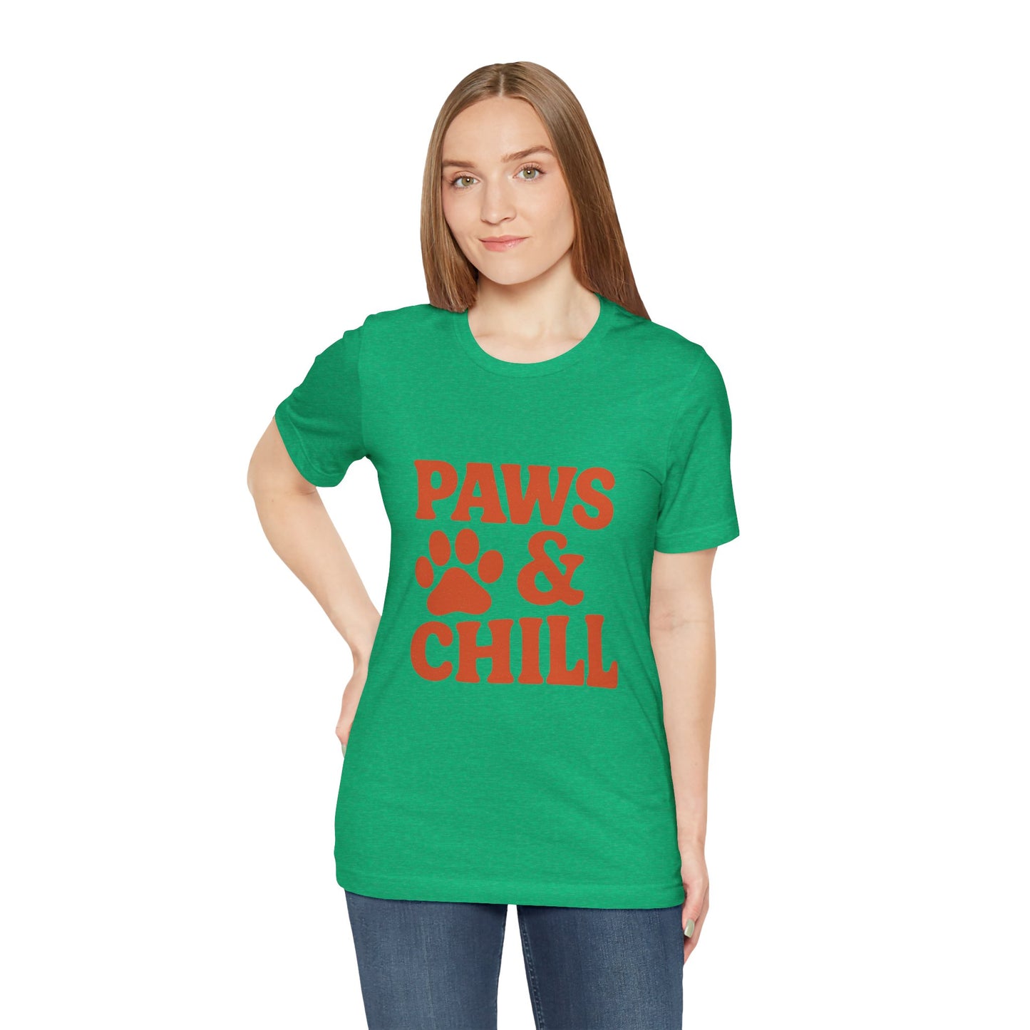 Paws and Chill Pet Lovers Unisex Jersey Short Sleeve Tee T-shirt