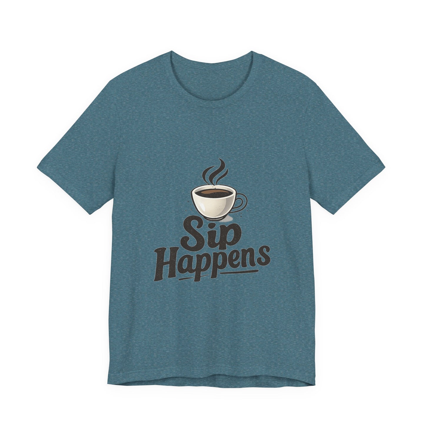 Sip Happens Coffee Cup Unisex Jersey Short Sleeve Tee T-shirt
