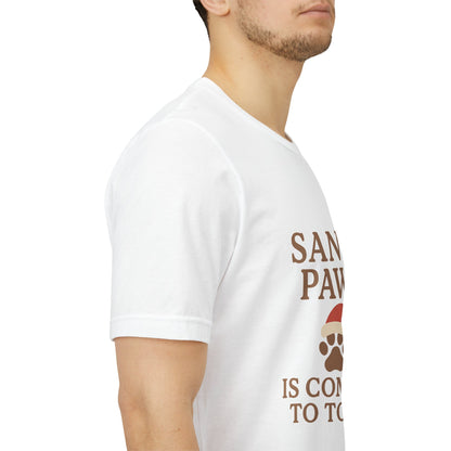 Santa Paws Is Coming To Town Christmas Unisex Jersey Short Sleeve Tee T-shirt