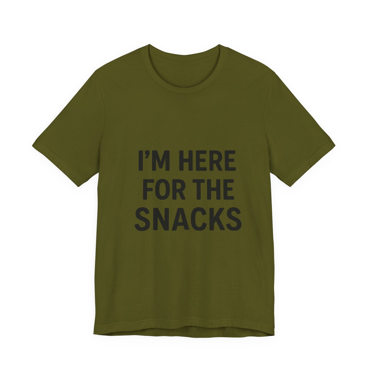 I'm Here For The Snacks Unisex Jersey Short Sleeve Tee T-shirt