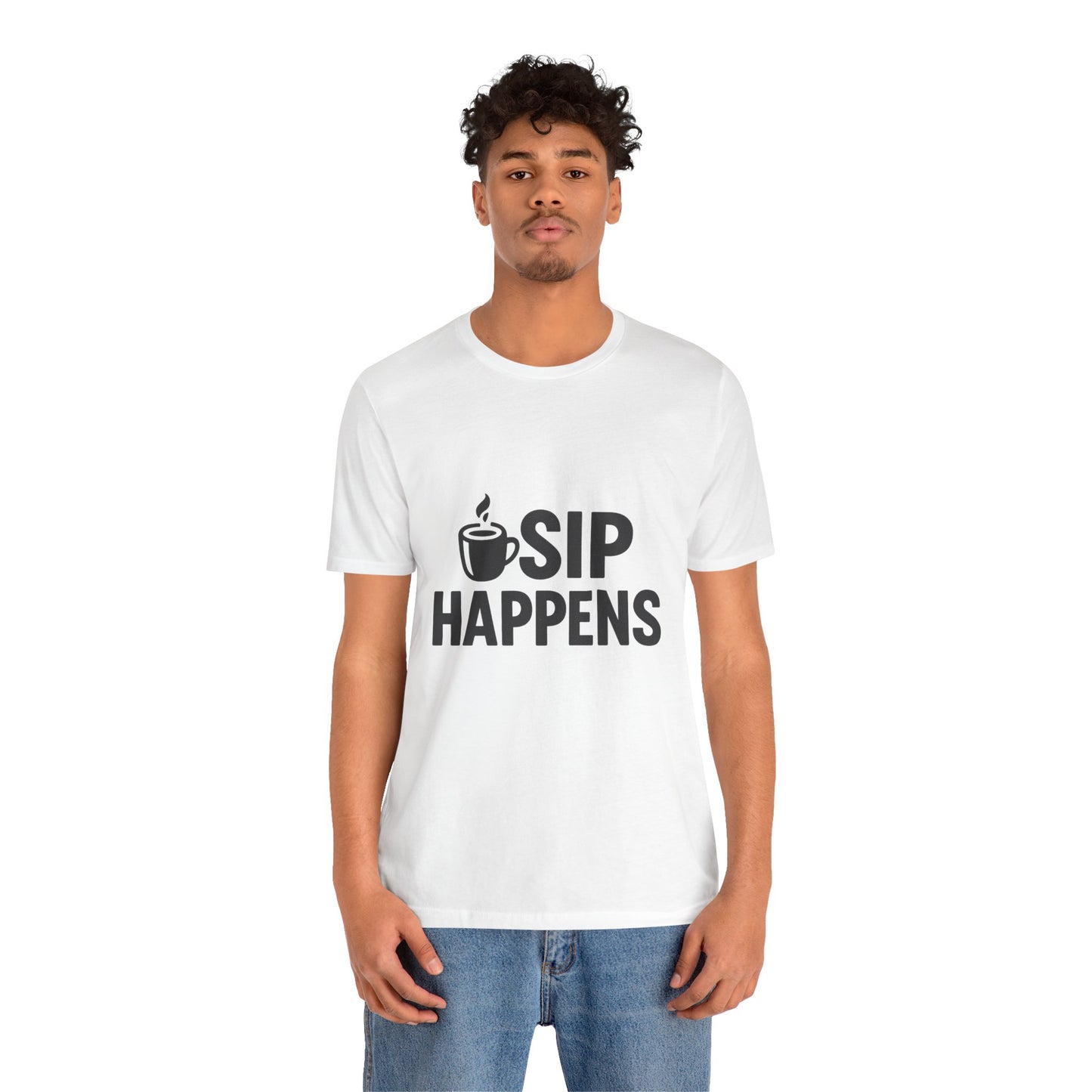 Sip Happens Minimal Edition Unisex Jersey Short Sleeve Tee T-shirt