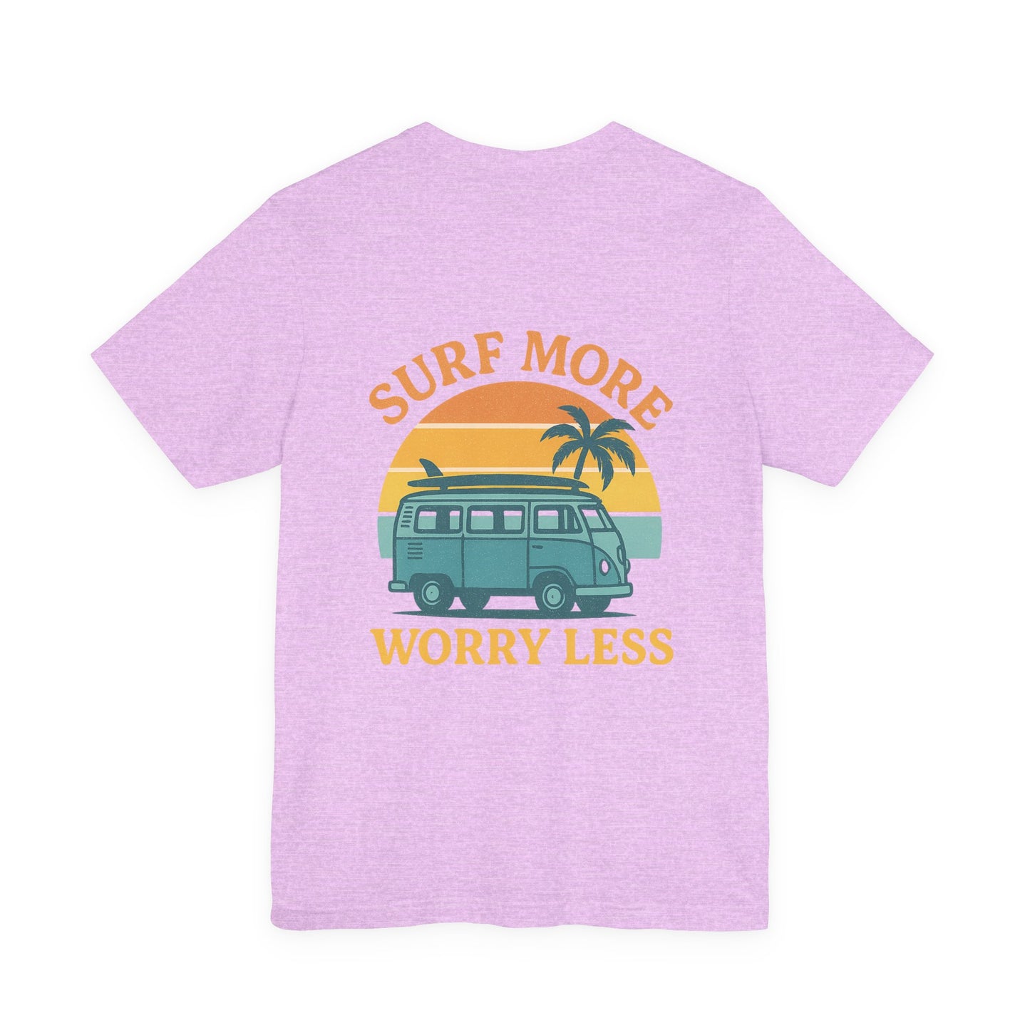 Logo Surf More Worry Less Back Side Design Unisex Jersey Short Sleeve Tee T-shirt