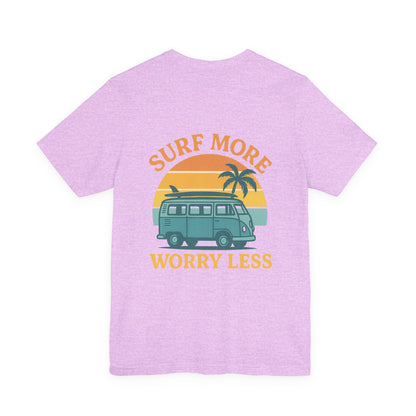 Logo Surf More Worry Less Back Side Design Unisex Jersey Short Sleeve Tee T-shirt