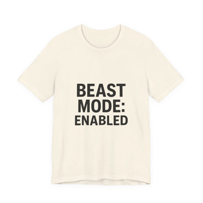 Beast Mode Enabled Unisex Jersey Short Sleeve Tee T-shirt