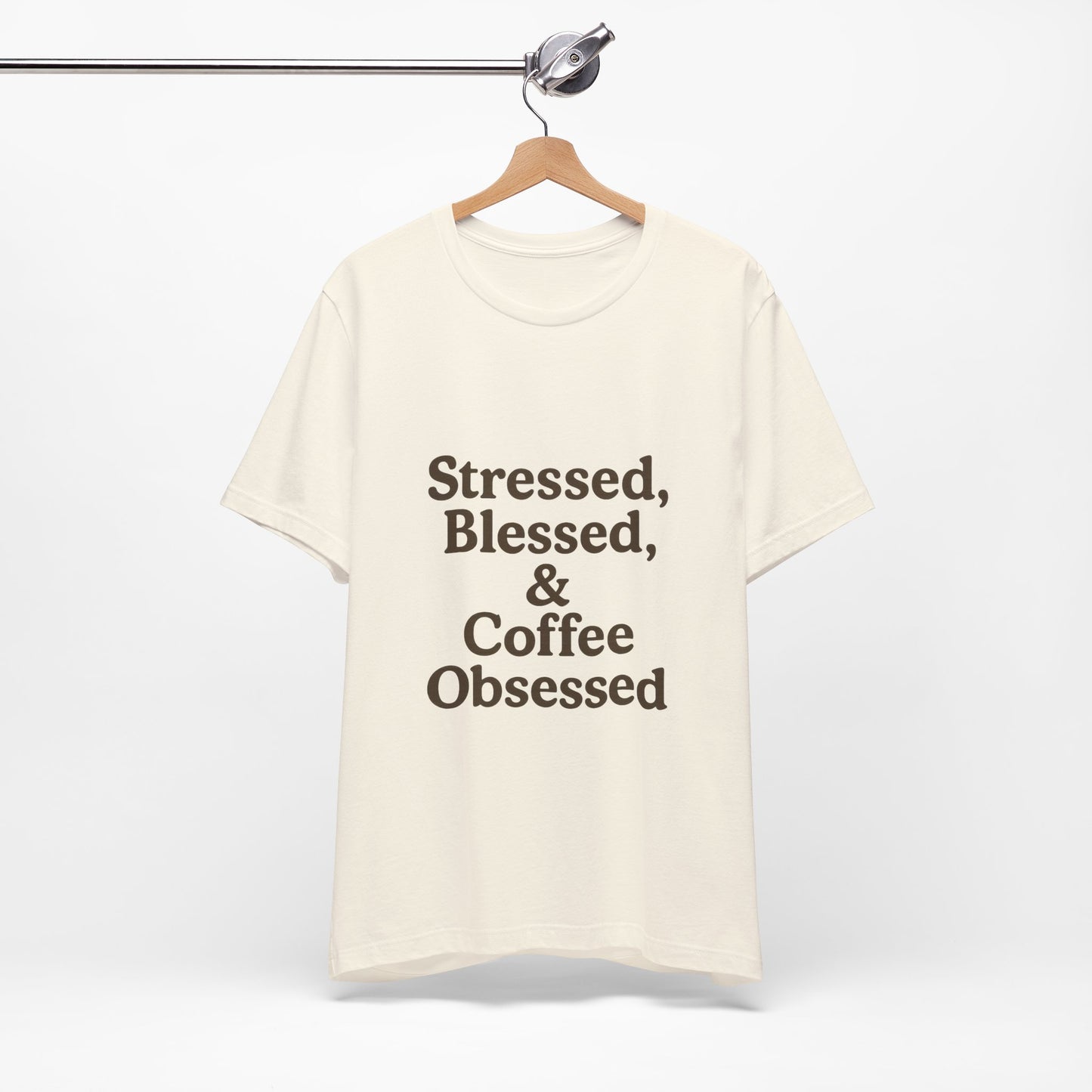 Stressed Blessed & Coffee Obsessed Unisex Jersey Short Sleeve Tee T-shirt