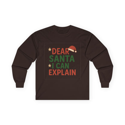 Dear Santa I Can Explain Christmas Unisex Ultra Cotton Long Sleeve Tee