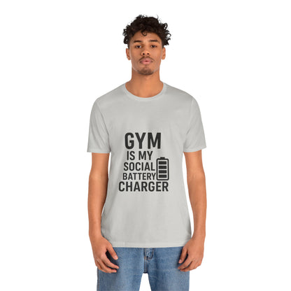Gym Is My Social Battery Bar Unisex Jersey Short Sleeve Tee T-shirt