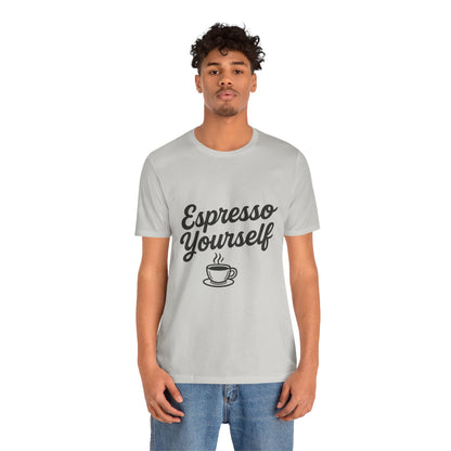 Espresso Yourself Coffee Cup Illustrated Unisex Jersey Short Sleeve Tee T-shirt