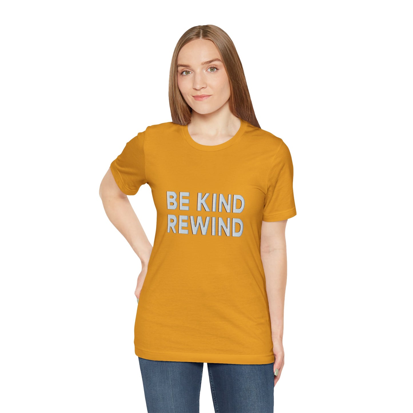 Be Kind Rewind Unisex Jersey Short Sleeve Tee T-shirt
