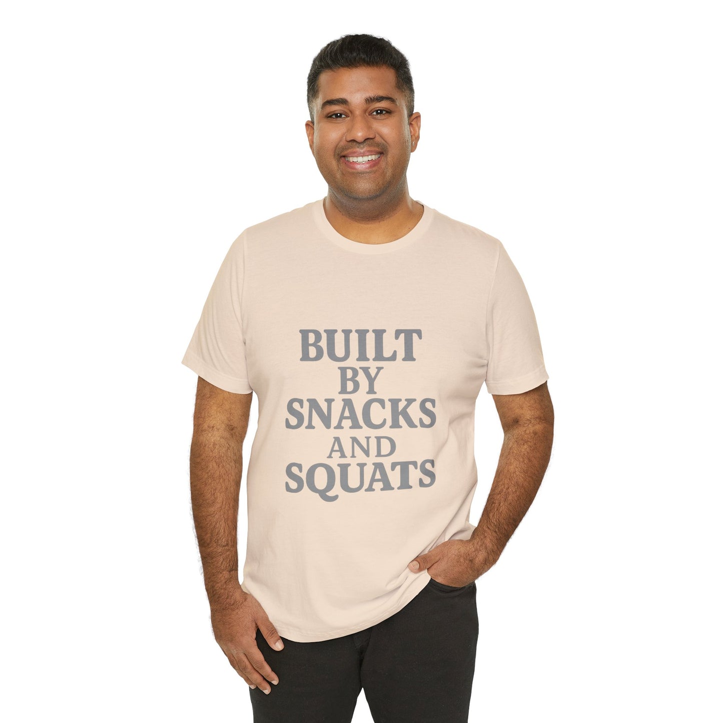 Built By Snacks And Squats Gym Humor Unisex Jersey Short Sleeve Tee T-shirt