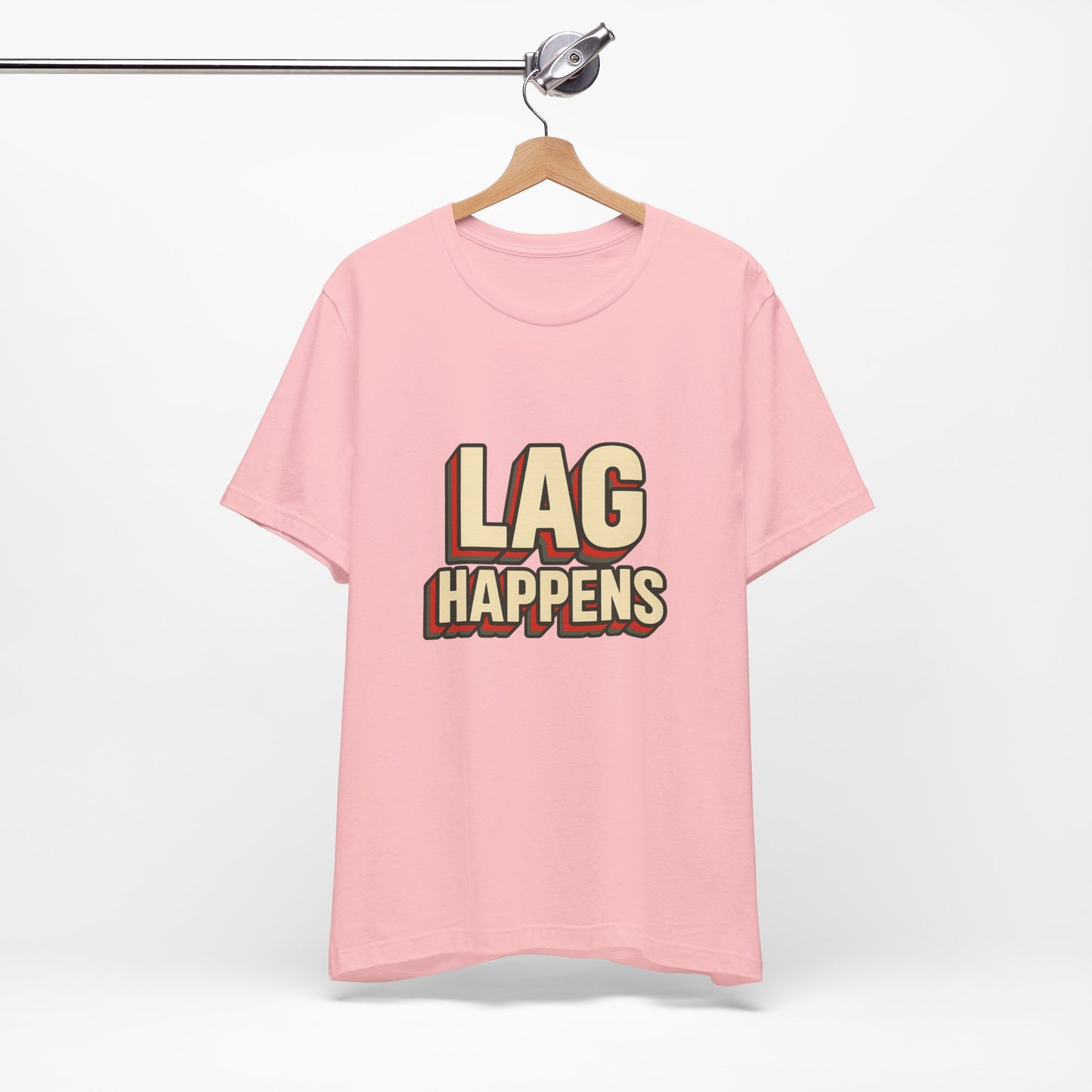 Lag Happens Gamers Humor Unisex Jersey Short Sleeve Tee T-shirt