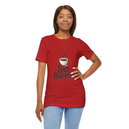 Sip Happens Coffee Cup Unisex Jersey Short Sleeve Tee T-shirt