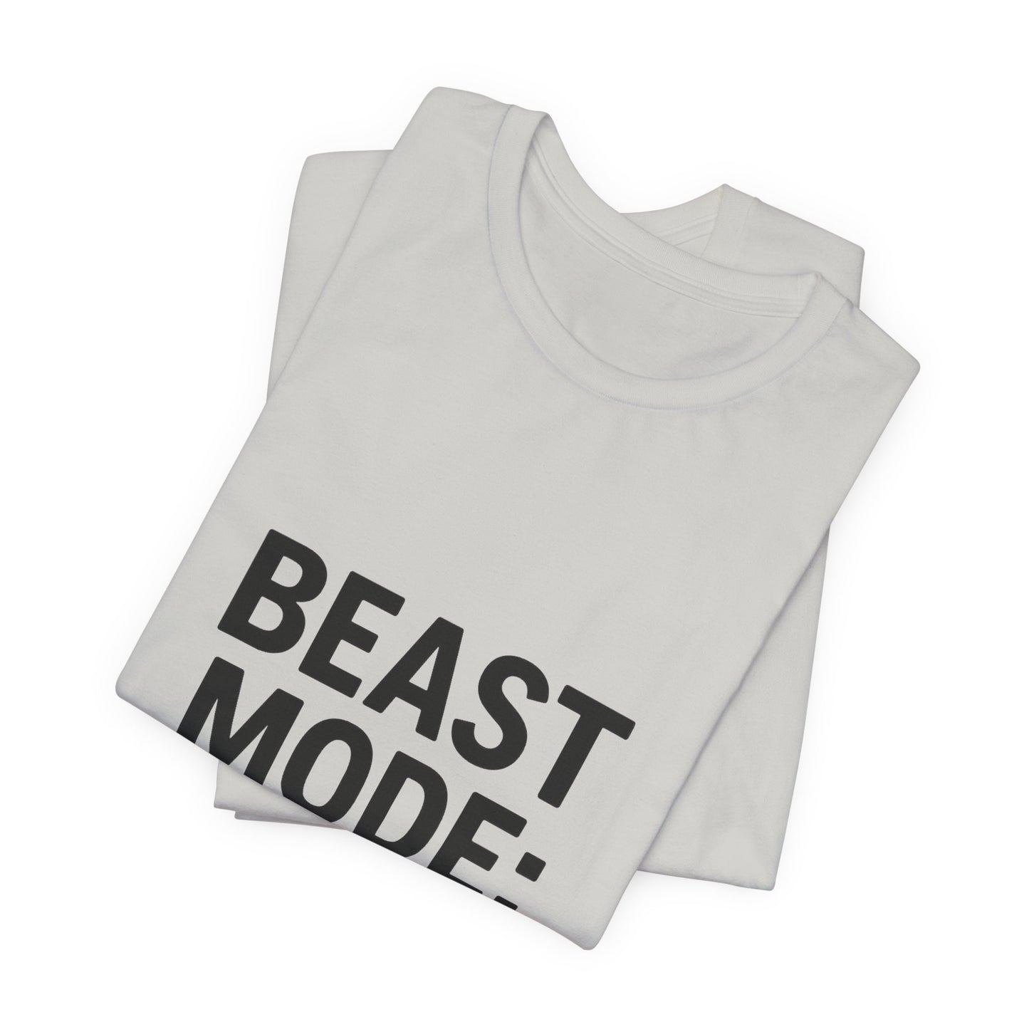 Beast Mode Enabled Unisex Jersey Short Sleeve Tee T-shirt