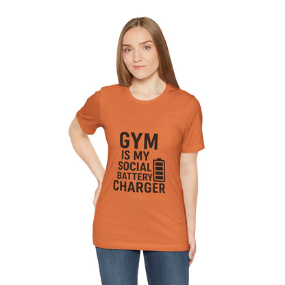 Gym Is My Social Battery Bar Unisex Jersey Short Sleeve Tee T-shirt