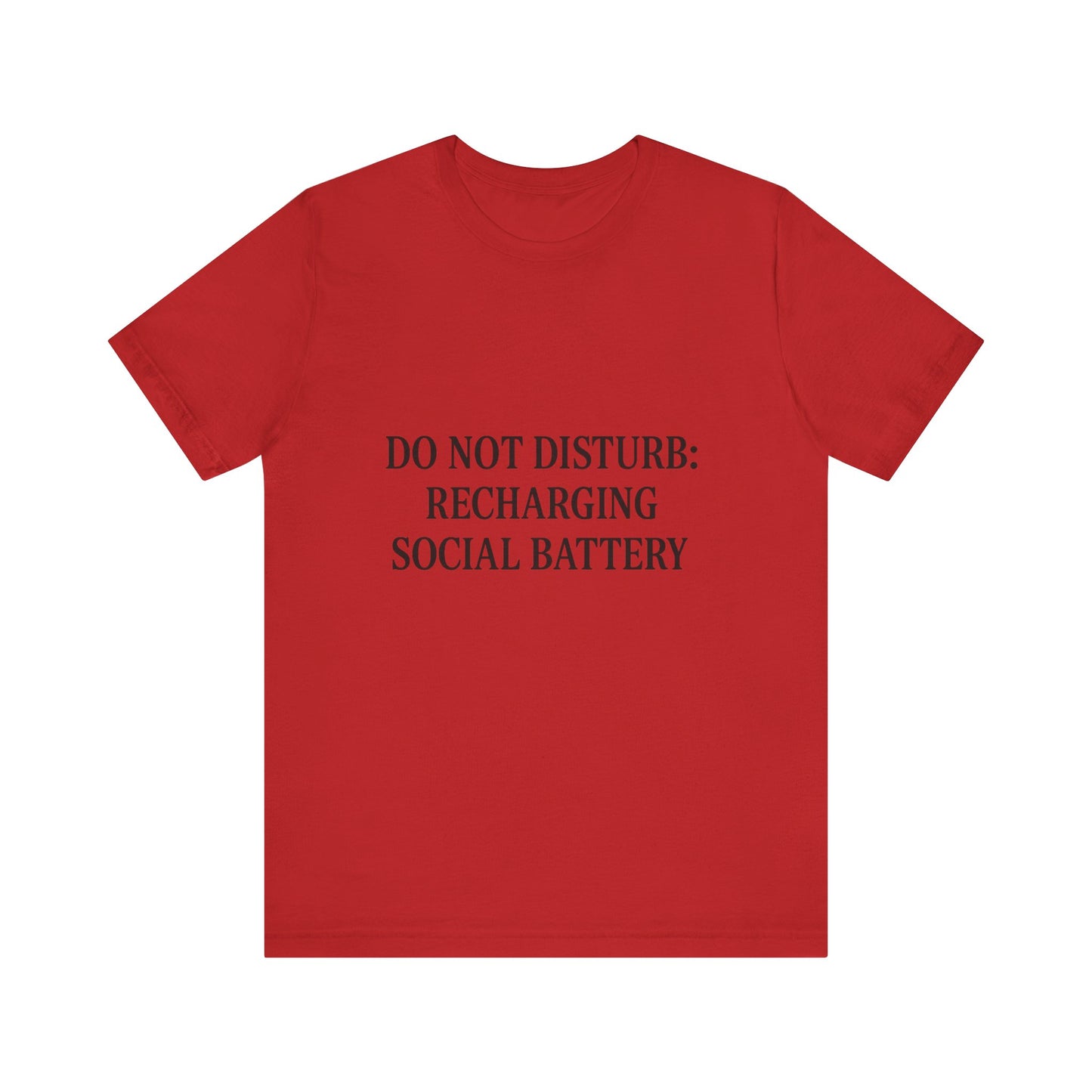 Do Not Disturb Unisex Jersey Short Sleeve Tee T-shirt