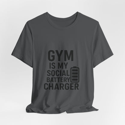 Gym Is My Social Battery Bar Unisex Jersey Short Sleeve Tee T-shirt