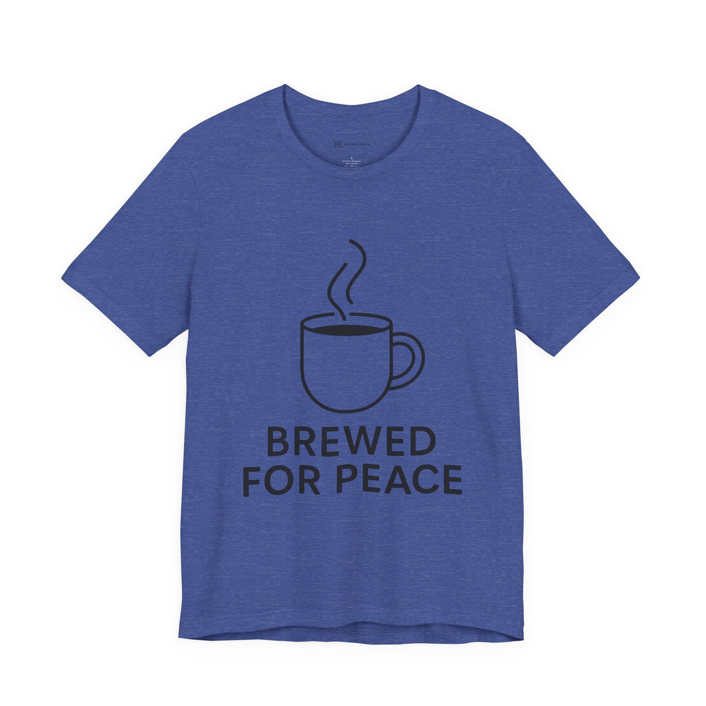 Brewed For Peace Coffee Humor Unisex Jersey Short Sleeve Tee T-shirt