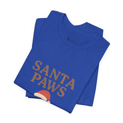 Santa Paws Is Coming To Town Christmas Unisex Jersey Short Sleeve Tee T-shirt