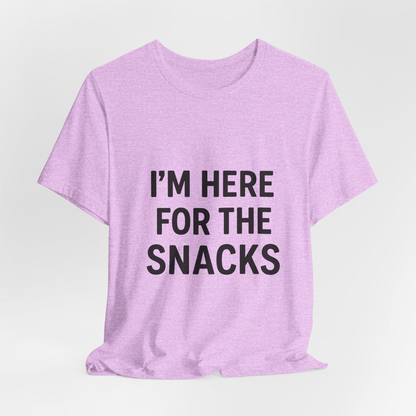 I'm Here For The Snacks Unisex Jersey Short Sleeve Tee T-shirt