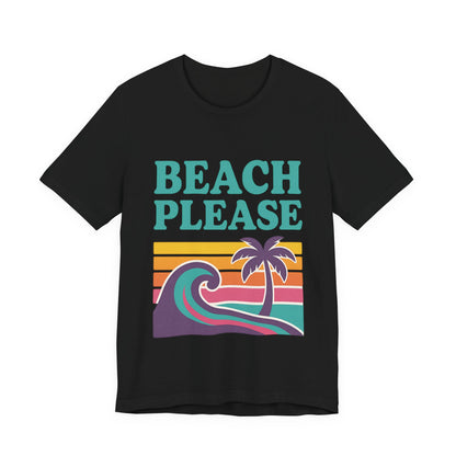 Beach Please Palm Trees Unisex Short Sleeve Tee T-shirt