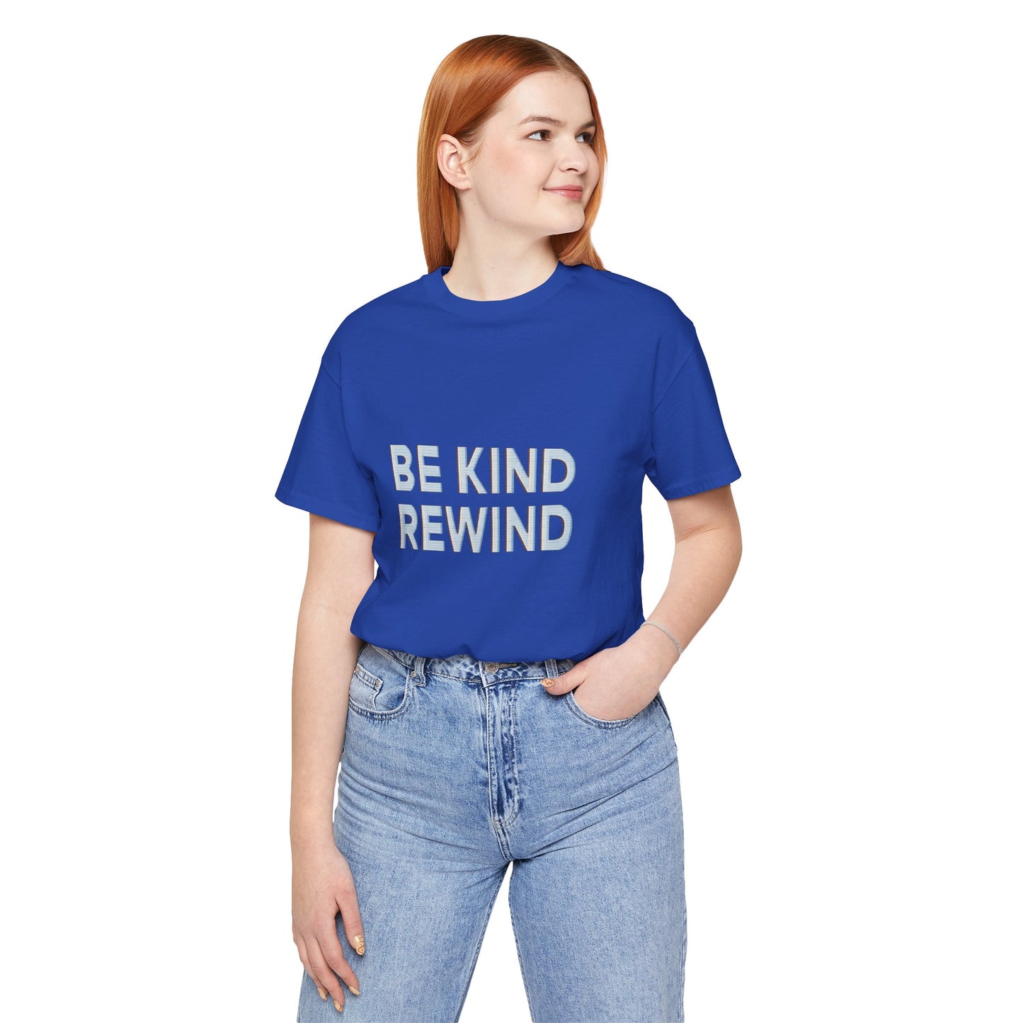 Be Kind Rewind Unisex Jersey Short Sleeve Tee T-shirt