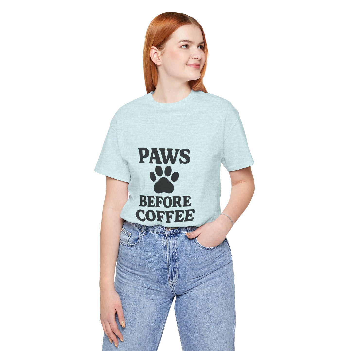 Paws Before Coffee Unisex Jersey Short Sleeve Tee T-shirt