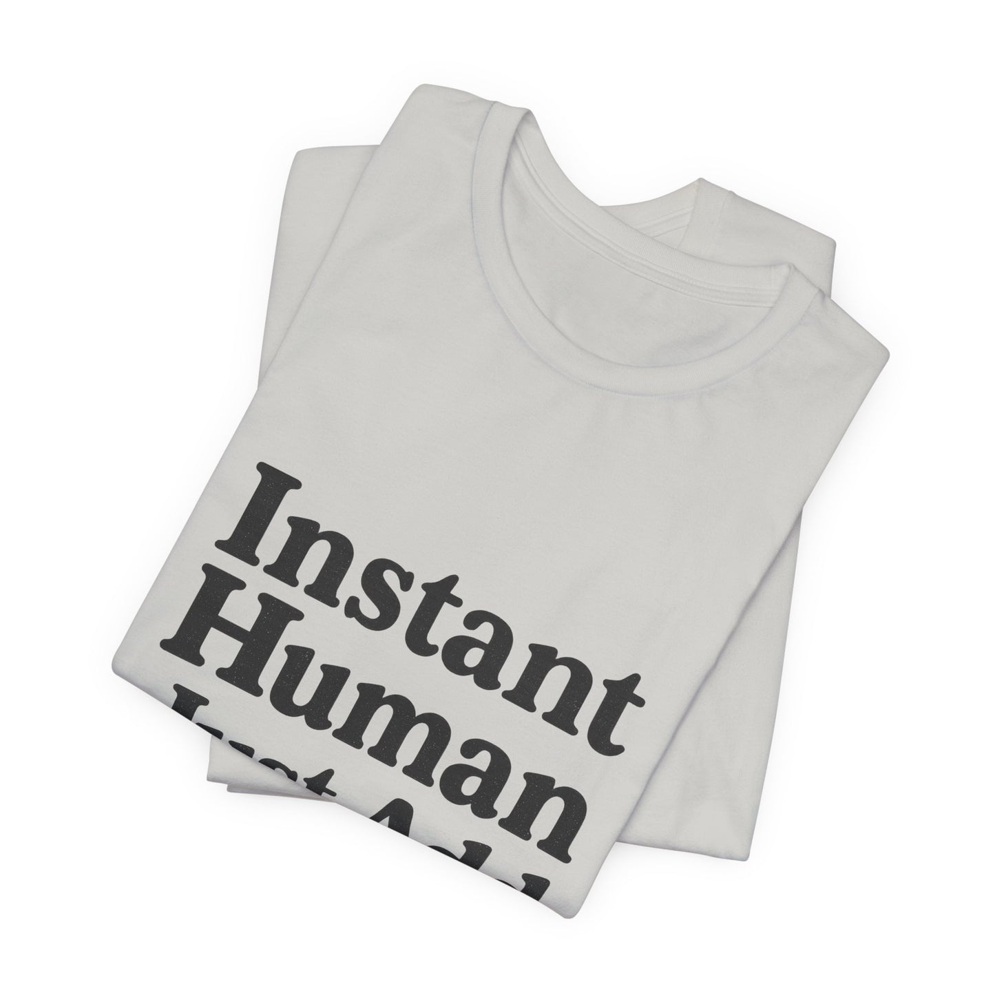 Just Add Coffee Unisex Jersey Short Sleeve Tee T-shirt