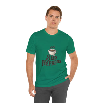 Sip Happens Coffee Cup Unisex Jersey Short Sleeve Tee T-shirt